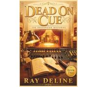 Dead on Cue: The Greenroom Mystery - Book 2 Series