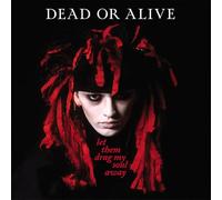Dead Or Alive - LET THEM DRAG MY SOUL AWAY - RED AND BLACK SPLATTER VINYL EDITION [Vinilo]