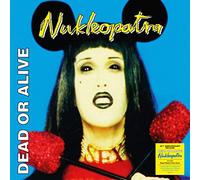 Dead Or Alive Nukleopatra (Vinyl) 25th Anniversary 12" Album Coloured Vinyl