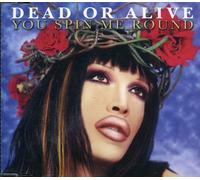 Dead Or Alive - You Spin Me Round