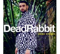Dead Rabbit - Dark Shades | Bright Lights