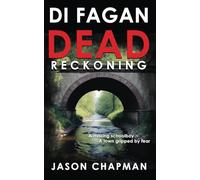 Dead Reckoning: A missing boy, a town gripped by fear.: 6 (DI Marc Fagan Welsh crime thriller series)