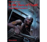Dead Reign: in The Face of Death - Guía de supervivencia urbana para el apocalipsis zombi | Amplía tus campañas Dead Reign con nuevos OCC, escenarios de ciudad y tácticas de supervivencia
