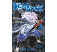 Dead Rock 3: Lerne oder stirb! Dämonische Action trifft auf höllisch gute Dark Fantasy - Neues vom FAIRY TAIL-Schöpfer Hiro Mashima