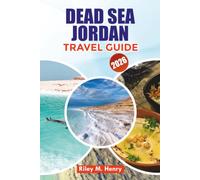 DEAD SEA JORDAN TRAVEL GUIDE 2026: Itinerary, Accommodation, Beaches & Travel Tips