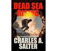 Dead Sea Rising: 2 (Nuke Response Team Alpha)