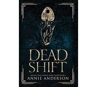 Dead Shift: Arcane Souls World: 4 (Grave Talker)