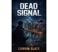 Dead Signal (The Meridian Grid Series)