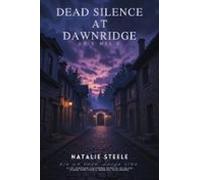 Dead Silence At Dawnridge (ebook)