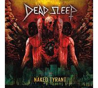 Dead sleep - Naked tyrant