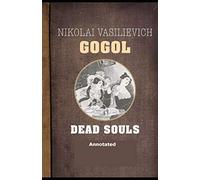 Dead Souls Annotated