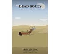Dead Souls: (Annotated)