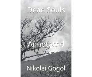 Dead Souls "Annotated"