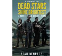 Dead Stars Shine Brightest: A Reckoning in Uvalde, Texas
