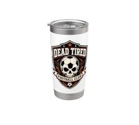 Dead Tired Football Club Fútbol Halloween Vaso térmico de acero inoxidable de doble pared