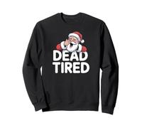 Dead Tired Santa is Sleepy Funny Christmas Costume Sudadera