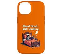 Dead Tired Still Reading Skeleton Humor Carcasa para iPhone 14