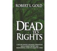 Dead to Rights: Colonial City Series