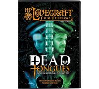 Dead Tongues - an H. P. Lovecraft Film Festival Feature Presentation