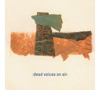 Dead Voices on Air