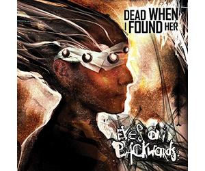 Dead When I Found Her - Eyes On Backwards (Splatter Vinyl) [VINYL] [Vinilo]