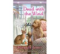 Dead with the Wind: 2 (A Southern Ladies Mystery)