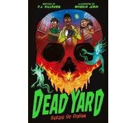 Dead Yard: Seeds of Doom