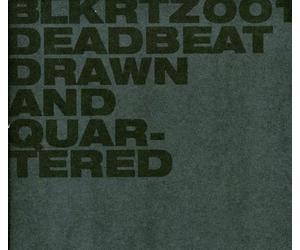Deadbeat - Drawn And Quartered