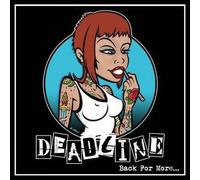 Deadline - Back for More [Vinilo]