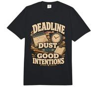 Deadline Dust and Good Intentions Humor Oficina Comfort Colors Adult Heavyweight T-Shirt
