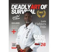 Deadly Art of Survival Magazine 26th Edition Featuring Carl Matthews | The #1 Martial Arts Magazine Worldwide MMA, Traditional Karate, Kung Fu, Goju-Ryu, and More
