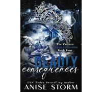 Deadly Consequences (The Vaccaro Empire Collection)