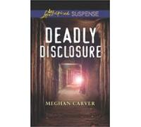 Deadly Disclosure (ebook)