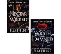 Deadly Divine Series Collection 2 Books Set By Ella Fields (Nectar of the Wicked & Wrath of the Damned)