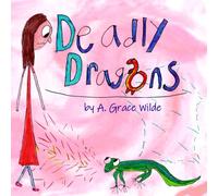 Deadly Dragons: A Fun and Easy Reptile Book for Curious Kids Who Love Science and Imagination