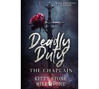 Deadly Duty - The Chaplain: Dark Romantic Suspense (Alternative Cover-Edition) (Darker & Deadlier)