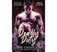 Deadly Duty - The Chaplain: Dark Romantic Suspense (Darker & Deadlier)