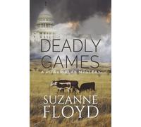 Deadly Games (A Power Play Mystery)