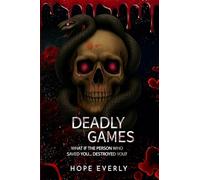Deadly Games: #Book 2 of Rise of The Broken Heart Series
