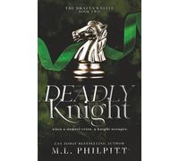 Deadly Knight: A Second Chance Mafia Romance (The Bratva's Elite)