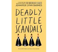 Deadly Little Scandals: 2 (Debutantes, 2)