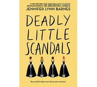 Deadly Little Scandals: 2 (Debutantes)