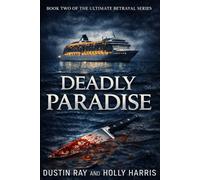 Deadly Paradise (The Ultimate Betrayal)