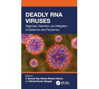 Deadly RNA Viruses: Diagnosis, Detection, and Mitigation of Epidemics and Pandemics