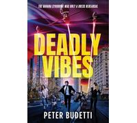 Deadly Vibes: The Havana Syndrome Was Only a Dress Rehearsal: FOUR (Will Manningham Cybersleuth)