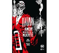 Deadman: Amor después de la muerte (Universo Oscuro)