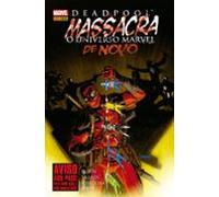 Deadpool Massacra O Universo Marvel De Novo (ebook)