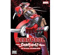 Deadpool: Samurai-The Official Coloring Book