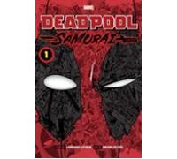 Deadpool: Samurai Vol. 1
