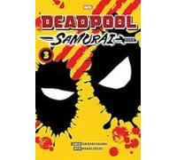 Deadpool: Samurai Vol. 3